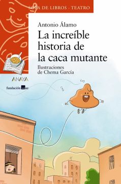 portada La Increíble Historia de la Caca Mutante (in Spanish)