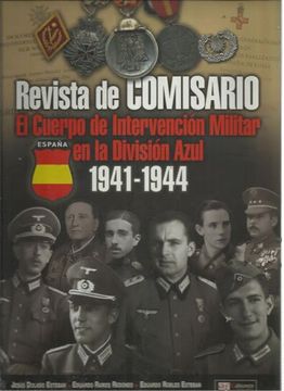 portada revista de comisario: el cuerpo de intervención militar en la división azul (1941-1944)