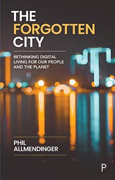 portada The Forgotten City: Rethinking Digital Living for our People and the Planet (en Inglés)