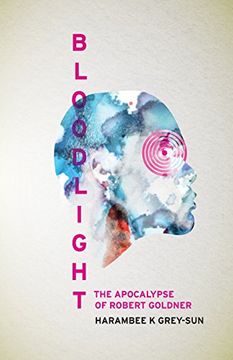 portada BloodLight: The Apocalypse of Robert Goldner (Eve of Light)
