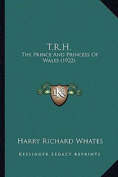 portada t.r.h.: the prince and princess of wales (1922) (en Inglés)