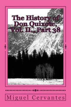 portada The History of Don Quixote, Vol. II., Part 38 (en Inglés)