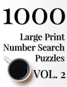portada 1000 Large Print Number Search Puzzles - Volume 2 (en Inglés)