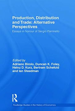 portada Production, Distribution and Trade: Alternative Perspectives (Routledge Studies in the History of Economics)