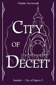 portada City of Deceit: An Isandor Novel (en Inglés)