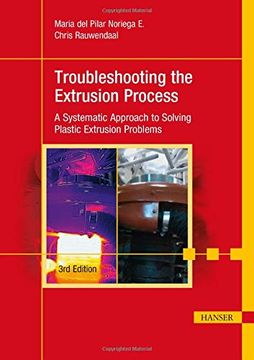 portada Troubleshooting the Extrusion Process 3e: A Systematic Approach to Solving Plastic Extrusion Problems (in English)