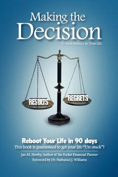 portada making the decision reboot your life in 90 days! (en Inglés)