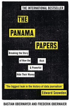 portada The Panama Papers: Breaking the Story of how the Rich and Powerful Hide Their Money 