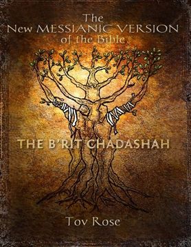portada The new Messianic Version of the Bible: The new Testament: Volume 4 (in English)