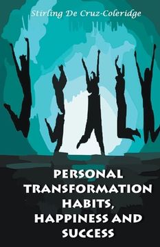 portada Personal Transformation Habits, Happiness and Success (en Inglés)