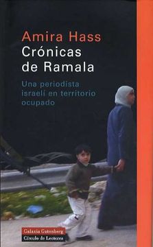 portada Crónicas de Ramala: Una Periodista Israelí en Territorio Ocupado (Ensayo)