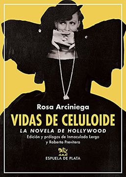 portada Vidas de Celuloide: La Novela de Hollywood: 125 (Narrativa) (in Spanish)