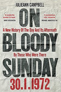 portada On Bloody Sunday: A new History of the day and its Aftermath? By the People who Were There