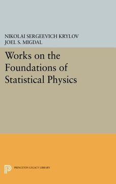 portada Works on the Foundations of Statistical Physics (Princeton Legacy Library) (en Inglés)