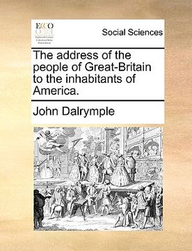 portada the address of the people of great-britain to the inhabitants of america. (en Inglés)