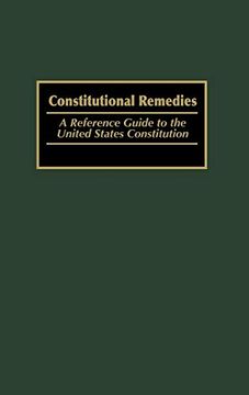 portada Constitutional Remedies: A Reference Guide to the United States Constitution (Reference Guides to the United States Constitution) 