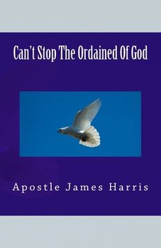 portada Can't Stop The Ordained Of God (in English)