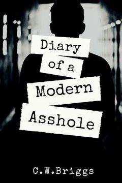 portada Diary of a Modern Asshole (en Inglés)