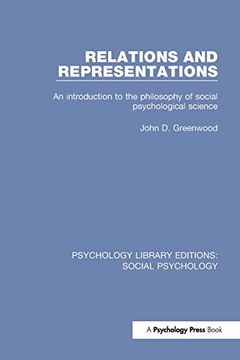 portada Relations and Representations: An Introduction to the Philosophy of Social Psychological Science (en Inglés)