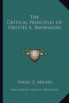 portada the critical principles of orestes a. brownson