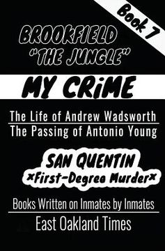 portada Brookfield - The Jungle: The Life of Andrew Wadsworth/The Passing of Antonio Young