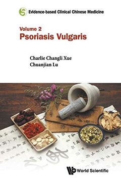 portada Evidence-Based Clinical Chinese Medicine - Volume 2: Psoriasis Vulgaris (en Inglés)