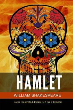 portada Hamlet: Color Illustrated, Formatted for E-Readers (en Inglés)
