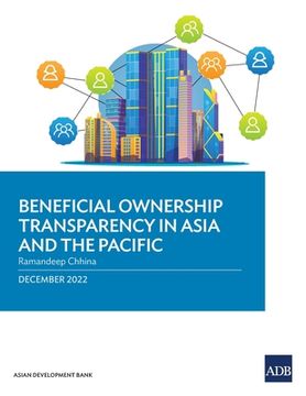 portada Beneficial Ownership Transparency in Asia and the Pacific (Paperback or Softback) (en Inglés)