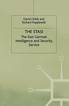 portada The Stasi: The East German Intelligence and Security Service (East German Intelligence and Security Service, 1917-89) (en Inglés)