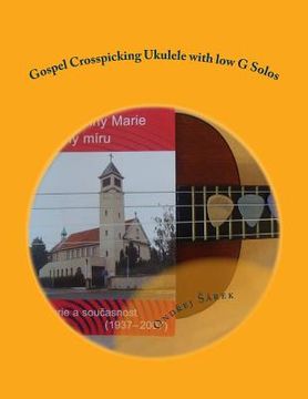 portada Gospel Crosspicking Ukulele with low G Solos (en Inglés)