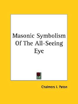 portada masonic symbolism of the all-seeing eye (en Inglés)