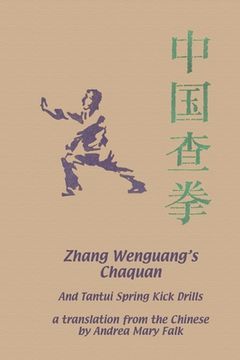portada Zhang Wenguang's Chaquan: And Tantui Spring Kick Drills (in English)