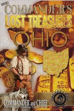 portada More Commander's Lost Treasures You Can Find In Ohio: Follow the Clues and Find Your Fortunes! (in English)