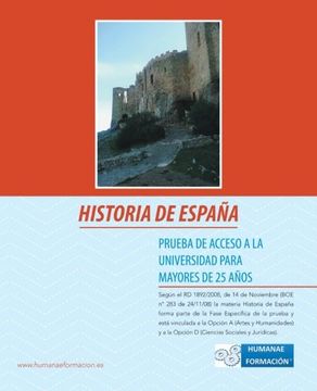 portada Historia de Espana: Prueba de Acceso a la Universidad Para Mayores de 25 Anos (in Spanish)
