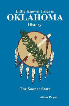 portada Little Known Tales in Oklahoma History (en Inglés)