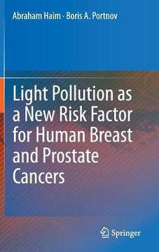 portada light pollution as a new risk factor for human breast and prostate cancers (en Inglés)