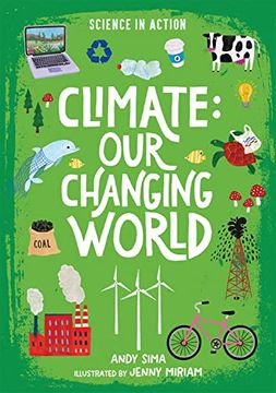 portada Climate: Our Changing World (Science in Action) (en Inglés)