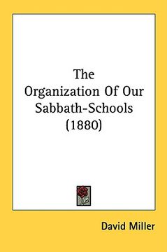 portada the organization of our sabbath-schools (1880)