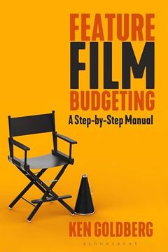 portada Feature Film Budgeting: A Step-By-Step Manual (en Inglés)