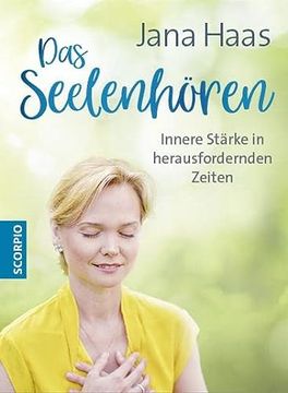 portada Das Seelenhören: Innere Stärke in Herausfordernden Zeiten (in German)