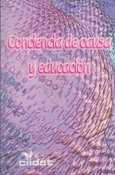 portada Conciencia de causa y educacion (Spanish Edition)