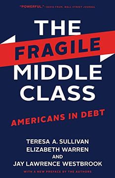 portada The Fragile Middle Class: Americans in Debt (in English)