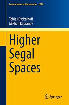 portada Higher Segal Spaces: 2244 (Lecture Notes in Mathematics) (en Inglés)