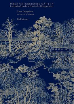 portada Über Chinesische Gärten: Landschaft Und Die Poesie Der Komposition (en Alemán)