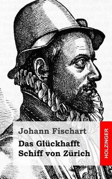 portada Das Glückhafft Schiff von Zürich (en Alemán)