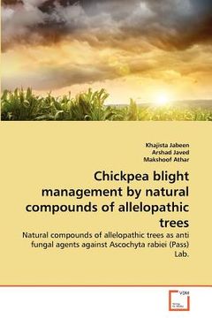 portada chickpea blight management by natural compounds of allelopathic trees