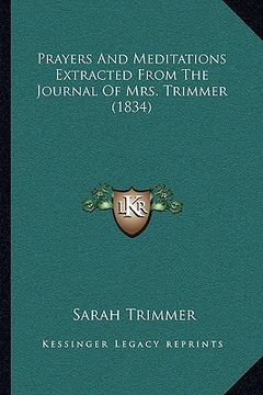 portada prayers and meditations extracted from the journal of mrs. trimmer (1834) (in English)