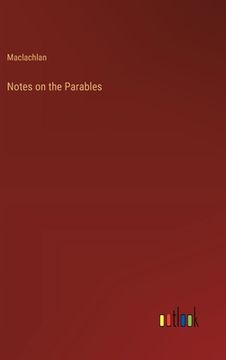 portada Notes on the Parables (en Inglés)