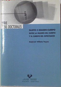 portada Sujeto e Imagen-Cuerpo: Entre la Imagen del Cuerpo y el Cuerpo del Espectador (in Spanish)
