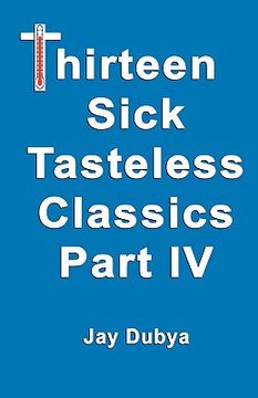 portada thirteen tasteless classics iv (en Inglés)